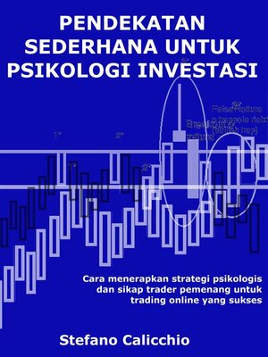cover image of Pendekatan sederhana untuk psikologi investasi